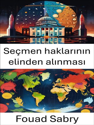 cover image of Seçmen haklarının elinden alınması